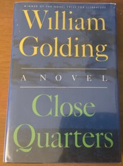 William Golding ~ Close Quarters ~ 1st Edition First Printing ~ 1987