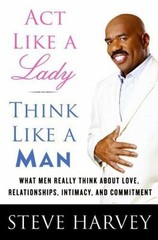 Act Like a Lady, Think Like a Man: What Men- 0061728977, hardcover, Steve Harvey