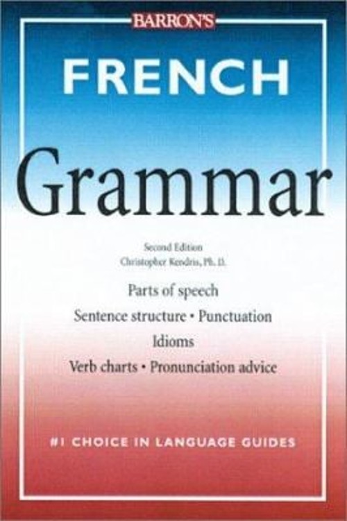 French Grammar Paperback Christopher Kendris