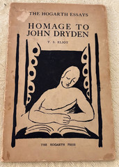 T.S. ELIOT. Homage to John Dryden. Three Essays. Hogarth Press, 1924 1st Edition