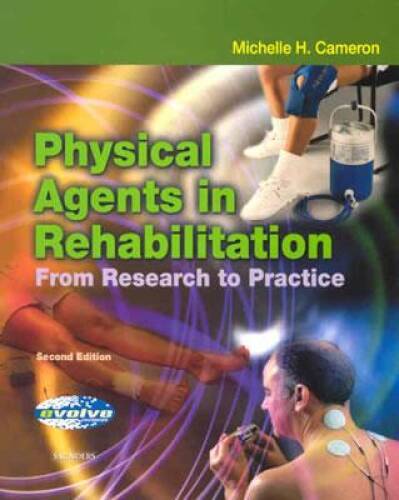 Physical Agents in Rehabilitation: From Research to Practice, 2e – GOOD