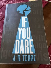 If You Dare by A. R. Torre (2015, Trade Paperback)