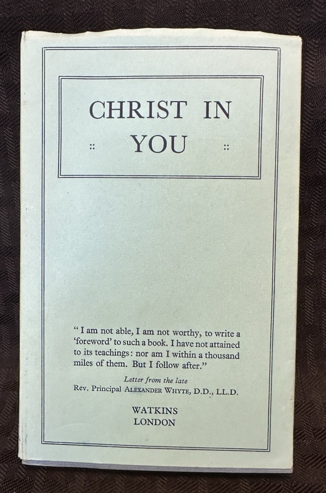 Christ In You by John M Watkins ~ Paperback ~ 1975 Reprint ~ 216 Pages