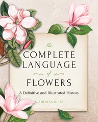 The Complete Language of Flowers: A Definitive and Illustrated History – Poc…