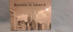 One Hundred Years of Roofing In America
