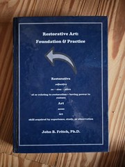 Restorative Art Foundation and Practice