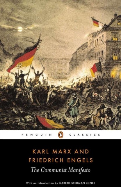 The Communist Manifesto (Penguin Classics) – Karl Marx