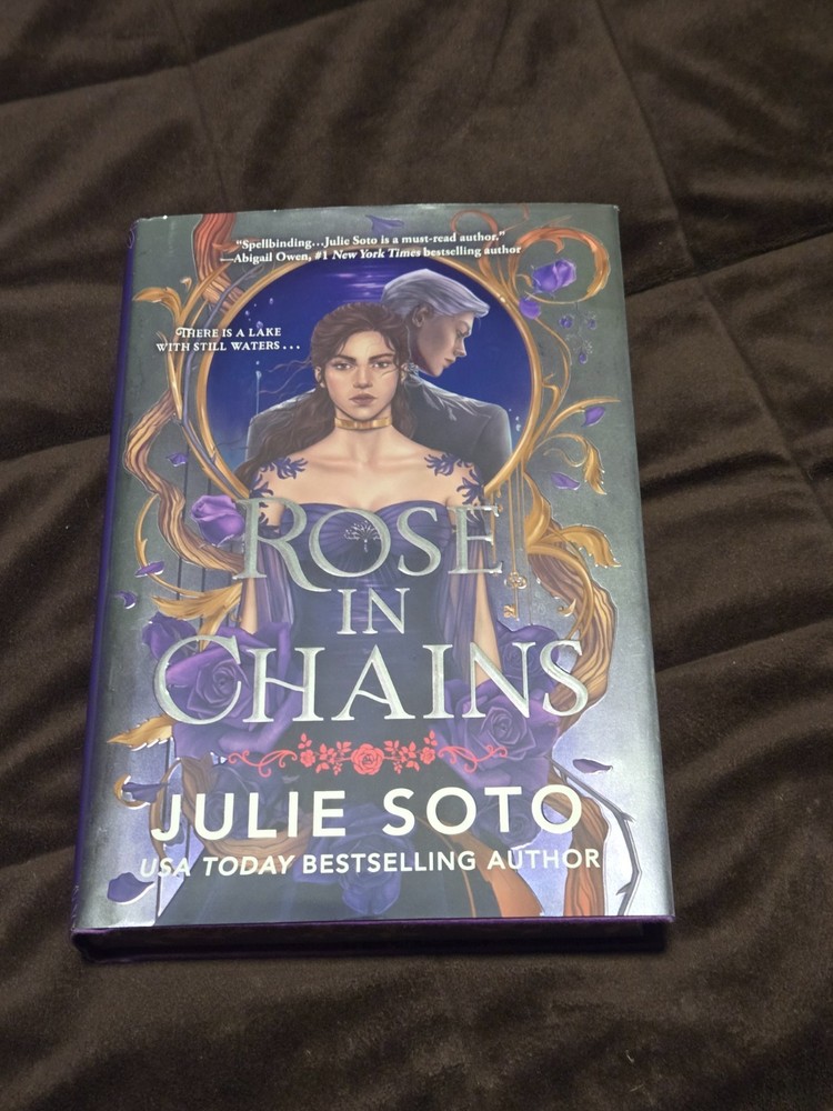 Rose In Chains -Julie Soto- 1st Edition Sprayed Edge B&N Exclusive *Not Signed*