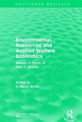 Environmental Resources and Applied Welfare Economics : Essays in Honor of Jo…