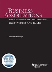 Business Associations: Agency, Partnerships, LLCs, and Corp, 2022 Statute – GOOD