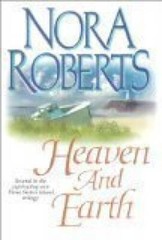 Heaven and Earth – Hardcover By Nora Roberts – VERY GOOD