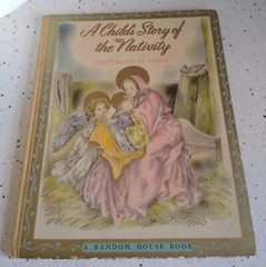 A Child’s Story of the Nativity, Masha, 1943, Hardback Random House 12.25″
