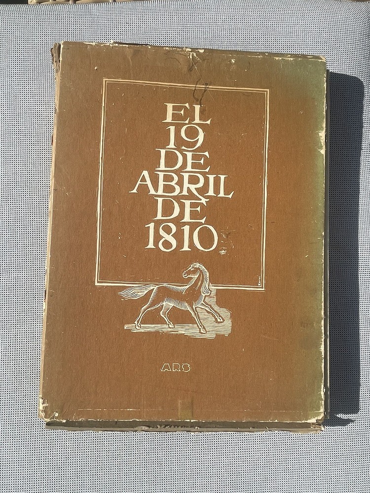 EL 19 DE ABRIL DE 1810 Book Signed ARISTIDES ROJAS luxury edition