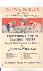 COTTON PICKERS SONG SHEET FOR PIANO ELIZABETH BLACKBURN MARTIN
