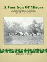 A Vast Sea of Misery: A History and Guide to the Union and Confederate Fi – GOOD