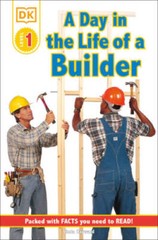 DK Readers: A Day in a Life of a Builder (Level 1: Beginning to Read) (Jo – GOOD