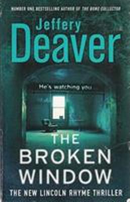 Broken Window Lincoln Rhyme Book 8 Paperback Deaver Jeffery by Jeffery Deaver