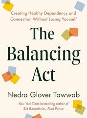 The Balancing Act: Creating – Hardcover, by Tawwab Nedra Glover – Very Good u