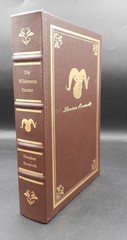 THE WILDERNESS HUNTER by ROOSEVELT 1999 LEATHER HC NF, FACS OF 1893 ED, ILLUST