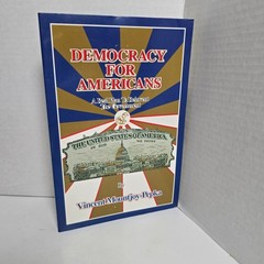 Democracy for Americans: A Real Plan to Reinvent the Govt Vincent Mountjoy-Pepka