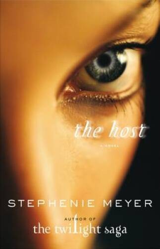 The Host – Hardcover By Meyer, Stephenie – GOOD