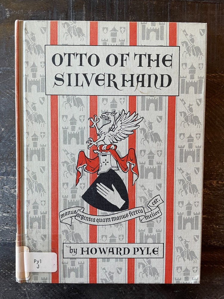 Otto of the Silver Hand by Howard Pyle (1957 Scribner’s) Vintage Hardcover Book