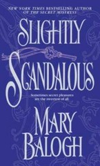 Slightly Scandalous – Mass Market Paperback By Balogh, Mary – GOOD
