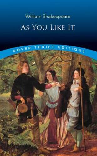 As You Like It (Dover Thrift Editions) – Paperback By William Shakespeare – GOOD