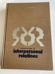 Introduction To Interpersonal Relations, Swenson, Scott, Foresman, 1973 (M151)