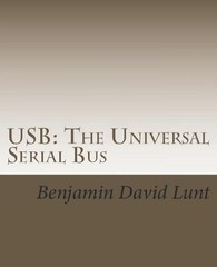USB: The Universal Serial Bus by Benjamin David Lunt (English) Paperback Book