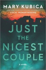 Just the Nicest Couple: A Novel – Hardcover By Kubica, Mary – GOOD