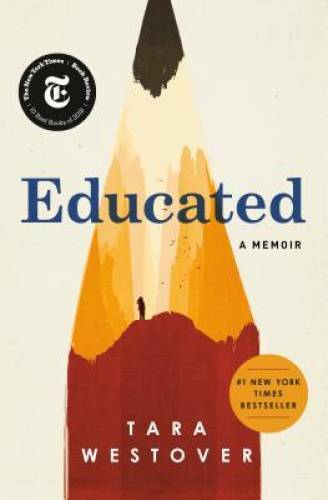 Educated: A Memoir – Hardcover By Westover, Tara – VERY GOOD