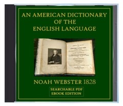 Webster’s 1828 American Dictionary of the English Language, Searchable Data Disc