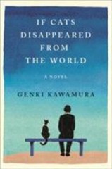 If Cats Disappeared from the World, Hardcover by Kawamura, Genki; Selland, Er…
