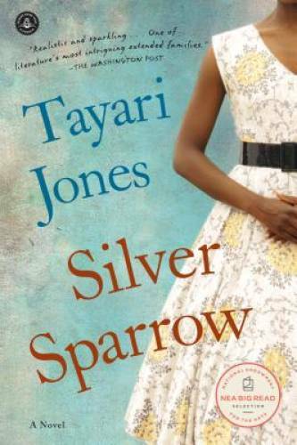 Silver Sparrow – Paperback By Jones, Tayari – VERY GOOD
