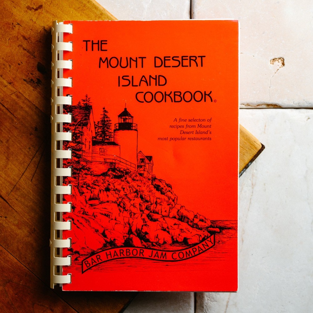 The Mount Desert Island Cookbook Recipes From Popular Restaurants Bob Rechholtz