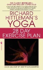 Richard Hittleman’s Yoga: 28 Day Exercise Plan By Hittleman, Richard – VERY GOOD