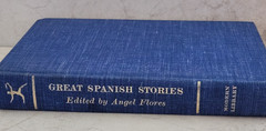 Great Spanish Stories by Angel Flores (editor) – Modern Library