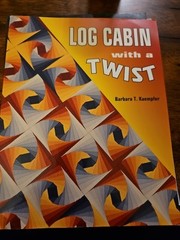 Log Cabin with a Twist by Barbara Kaempfer (1995, Uk-Trade Paper)