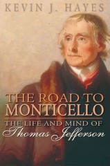 The Road to Monticello: The Life and Mind of Thomas Jefferson – Hardcover – GOOD