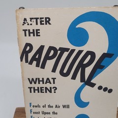 Rev. W.V. Grant After The Rapture What When? Then? Book Vintage Sermon Occult