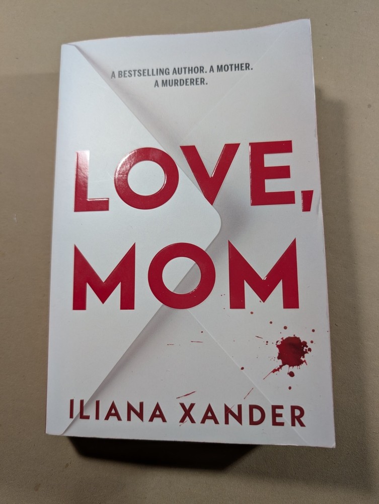 Love, Mom by Iliana Xander **FREE SHIPPING**