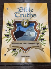 BJU PRESS Bible Truths 6 Fourth Edition