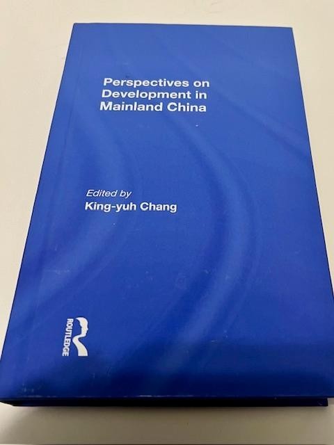 Perspectives on Development in Mainland China, Hardcover by Chang, King-Yuh, …