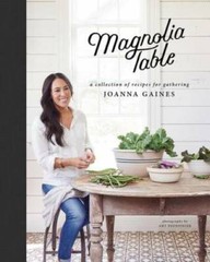 Magnolia Table: A Collection of Recipes for Gathering – Hardcover – VERY GOOD