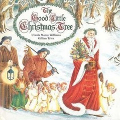 The Good Little Christmas Tree Hardcover Ursula Moray Williams