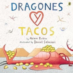 Dragones y Tacos by Adam Rubin (2015, Trade Paperback)