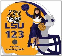 LSU Tigers 123: My First Counting – Board book, by Epstein Brad M. – Very Good