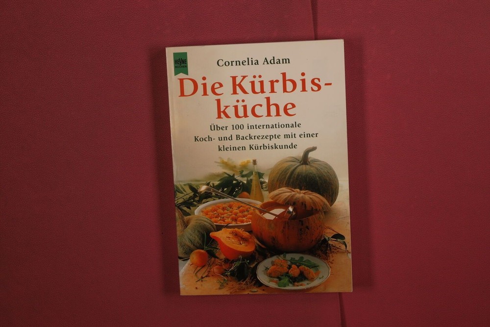 367349 Cornelia Adam DIE KÜRBISKÜCHE Wilhelm Heyne Verlag Über 100