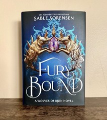 Fury Bound Sable Sorensen Deluxe Limited Edition Hand Signed Wolves Of Ruin New